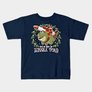 Meet me under the Missile Toad Kids T-Shirt